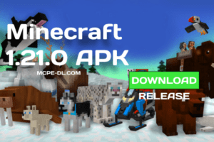 Minecraft PE 1.21.0 [Release]