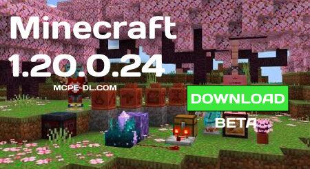 Minecraft PE 1.20.0.24 [Beta version]