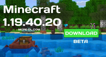Minecraft PE 1.19.40.20[Beta version]