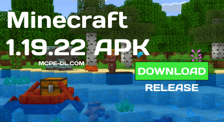 Minecraft PE 1.19.22 [Release]