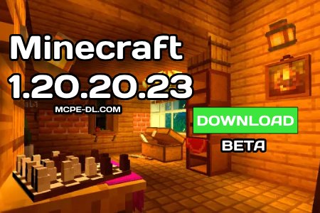 Minecraft PE 1.20.20.23 [Beta version]