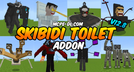 Skibidi Toilet v12.8 Add-on