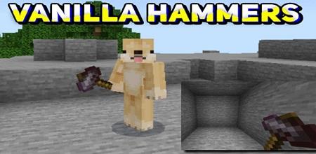 Vanilla Hammers Addon 1.20+