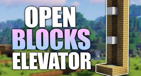 Open Blocks Elevators addon 1.20+