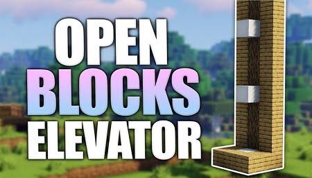 Open Blocks Elevators addon 1.20+