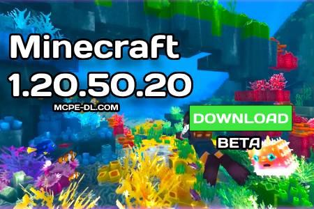 Minecraft 1.20.50.20 [Beta version]