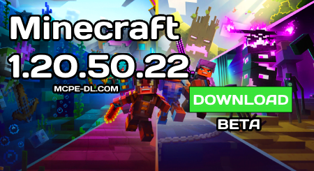 Minecraft 1.20.50.22 [Beta version]
