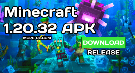 Minecraft 1.20.32.03 [Release]