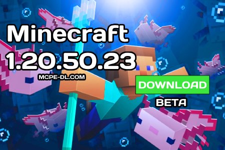 Minecraft 1.20.50.23 [Beta version]