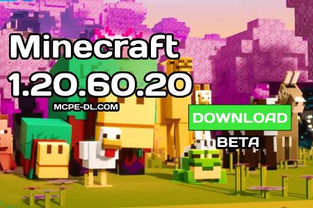 Minecraft 1.20.60.20 [Beta version]
