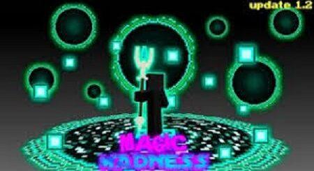 Magic Madness addon
