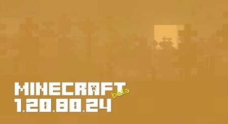 Minecraft PE 1.20.80.24 [Beta version]
