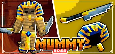 Mummy Boss addon