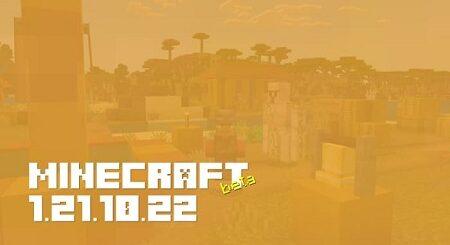 Minecraft PE 1.21.10.22 [Beta version]
