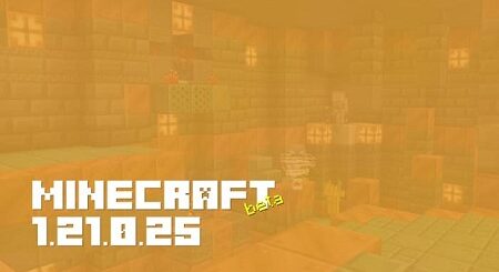 Minecraft PE 1.21.0.25 [Beta version]