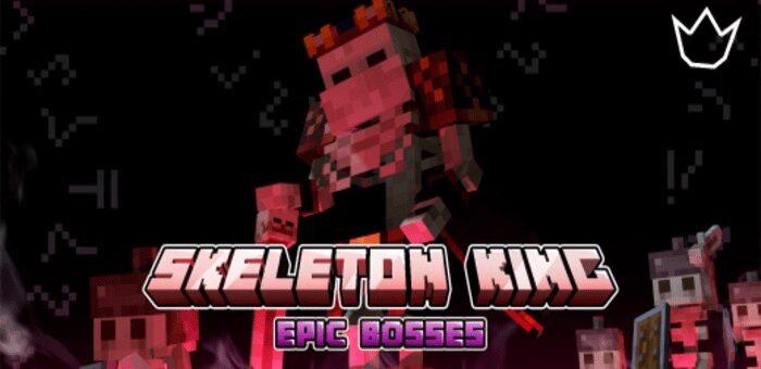 Skeleton King - Epic Bosses addon