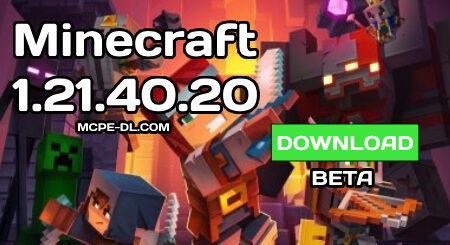 Minecraft PE 1.21.40.20 [Beta version]