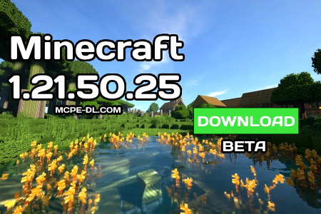 Minecraft PE 1.21.50.25 [Beta version]