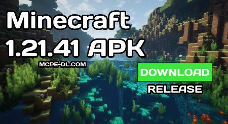 Minecraft PE 1.21.41 [Release]