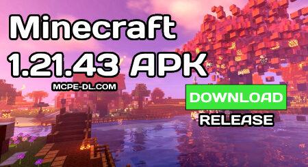 Minecraft PE 1.21.43 [Release]