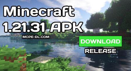 Minecraft PE 1.21.31 [Release]