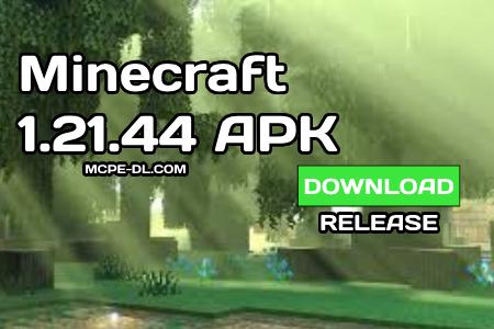 Minecraft PE 1.21.44 [Release]