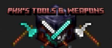  PHX's Tools & Weapons mod