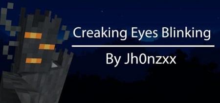 Creaking Eyes Blinking texture pack