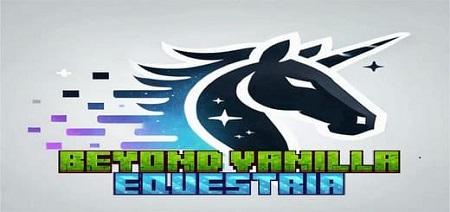 Beyond Vanilla: Equestria
