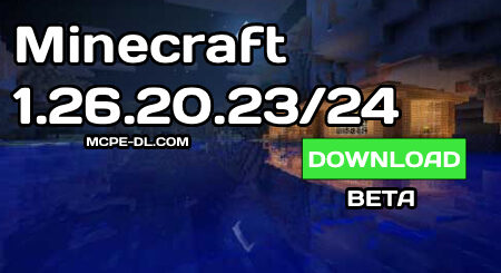 Minecraft PE 1.26.20.23/24