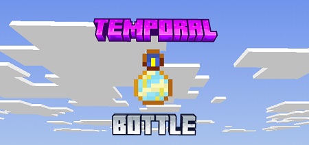 Temporal Bottle mod