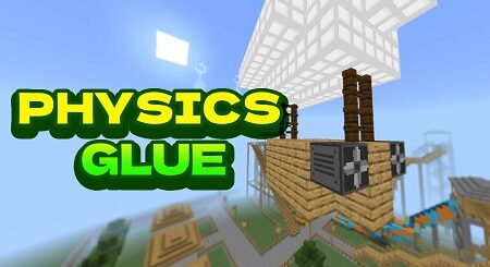 Physics Glue Create mod