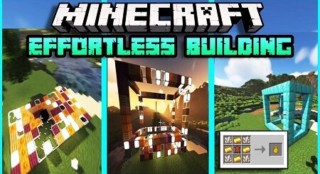Effortless Building mod