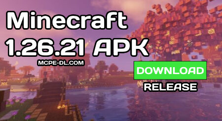 Minecraft PE 1.26.21
