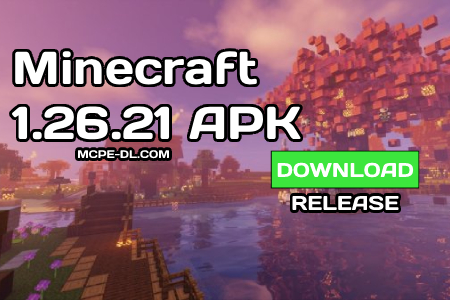 Minecraft PE 1.26.21