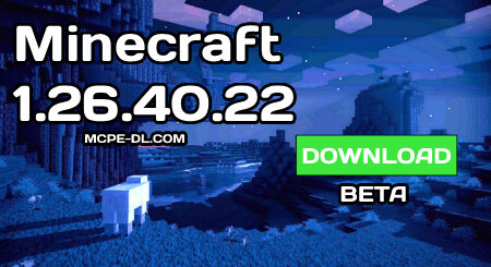 Minecraft PE 1.26.40.22
